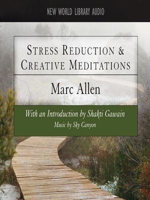 cover image of Stress Reduction and Creative Meditations